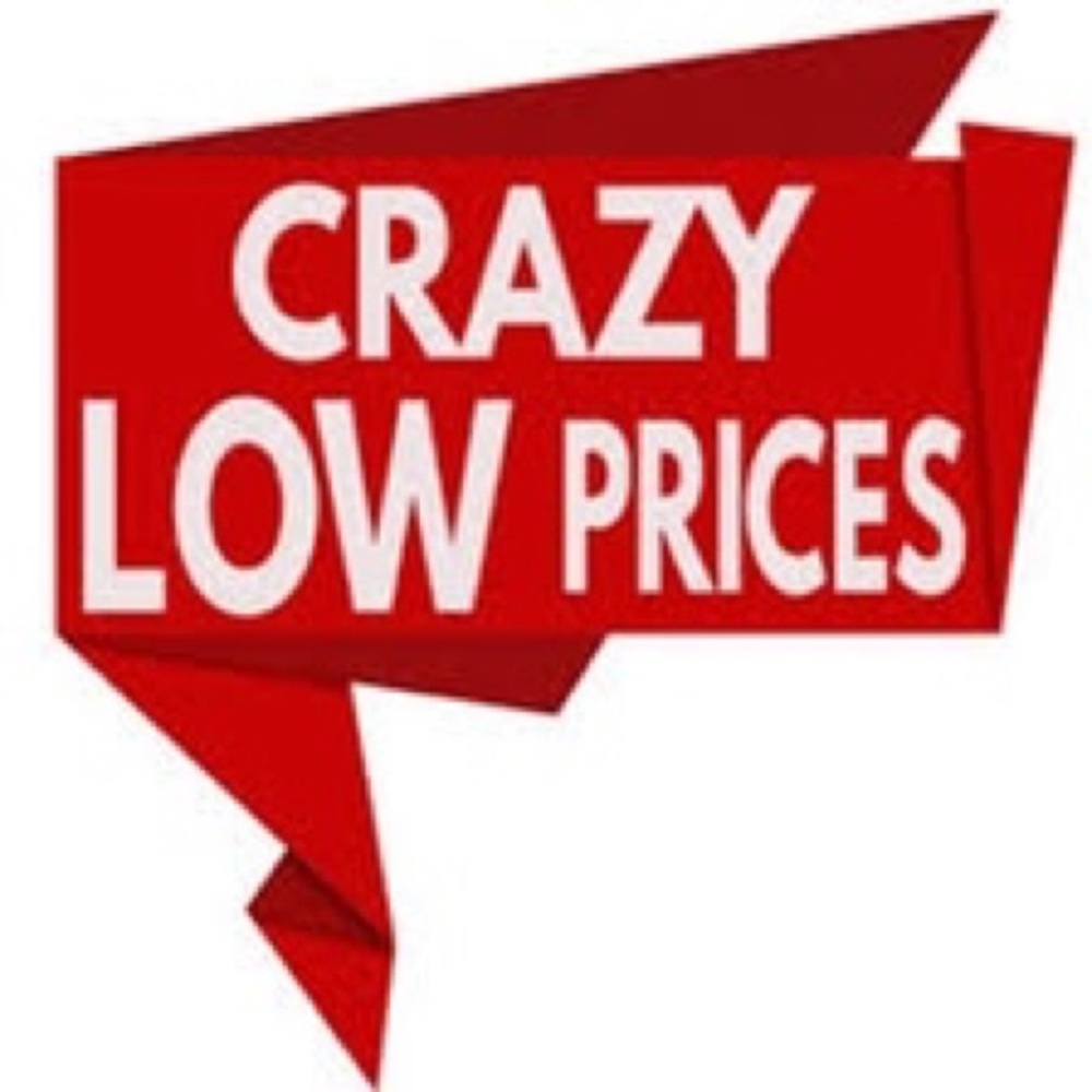 Crazy low prices